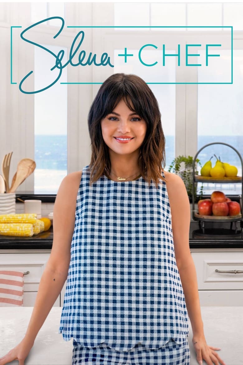 Poster of Selena + Chef