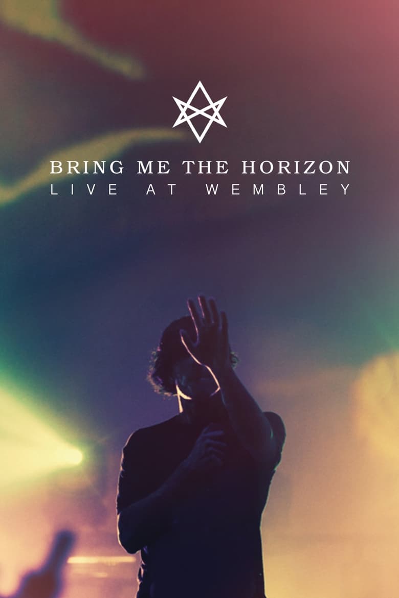 Poster of Bring Me The Horizon : Live at Wembley