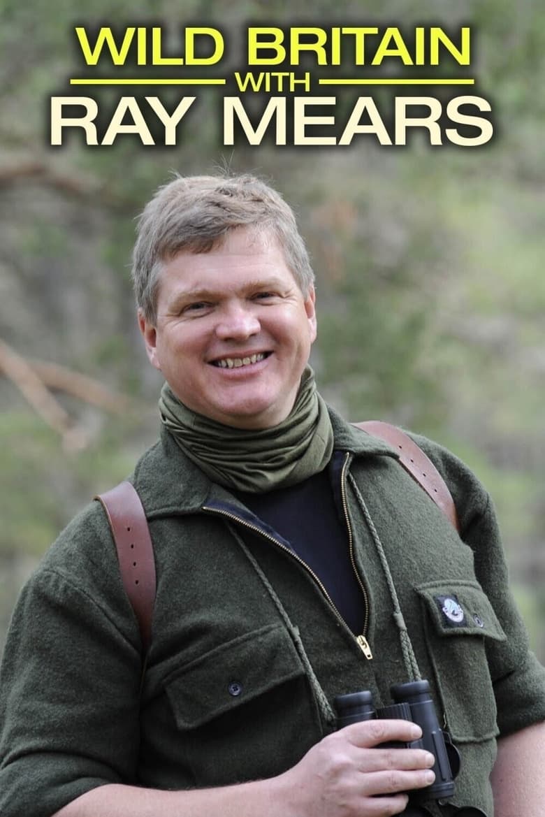 Poster of Wild Britain With Ray Mears - Season 3 - Episode 2 - Isle of Wight Woodland