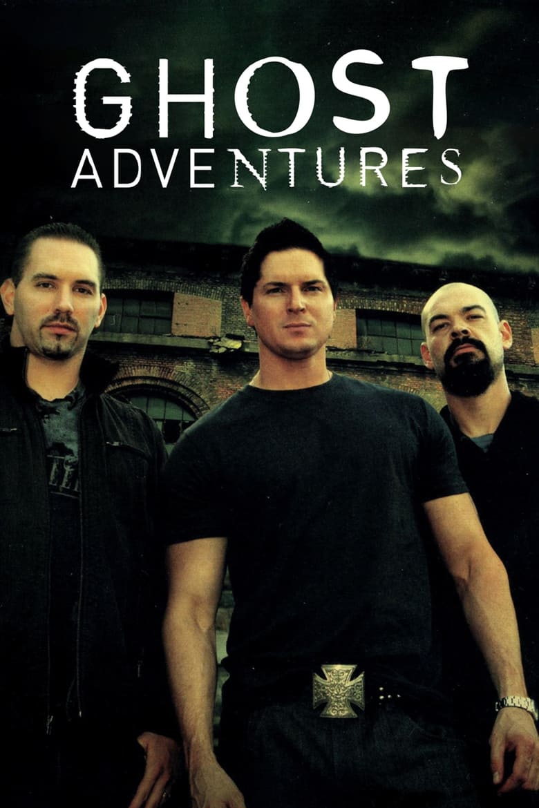 Poster of Episodes in Ghost Adventures - Season 4 - Season 4