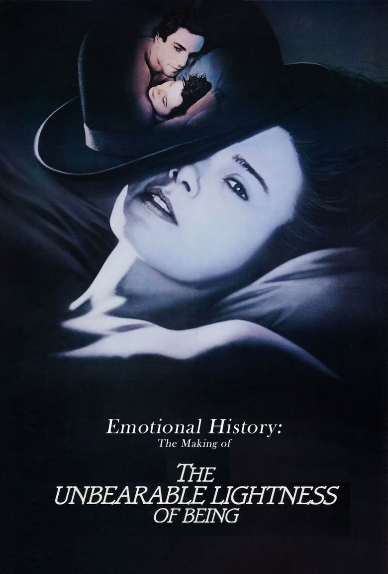 Poster of Emotional History: The Making of 'The Unbearable Lightness of Being'