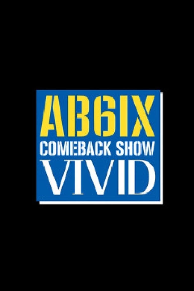 Poster of AB6IX COMEBACK SHOW 비비드