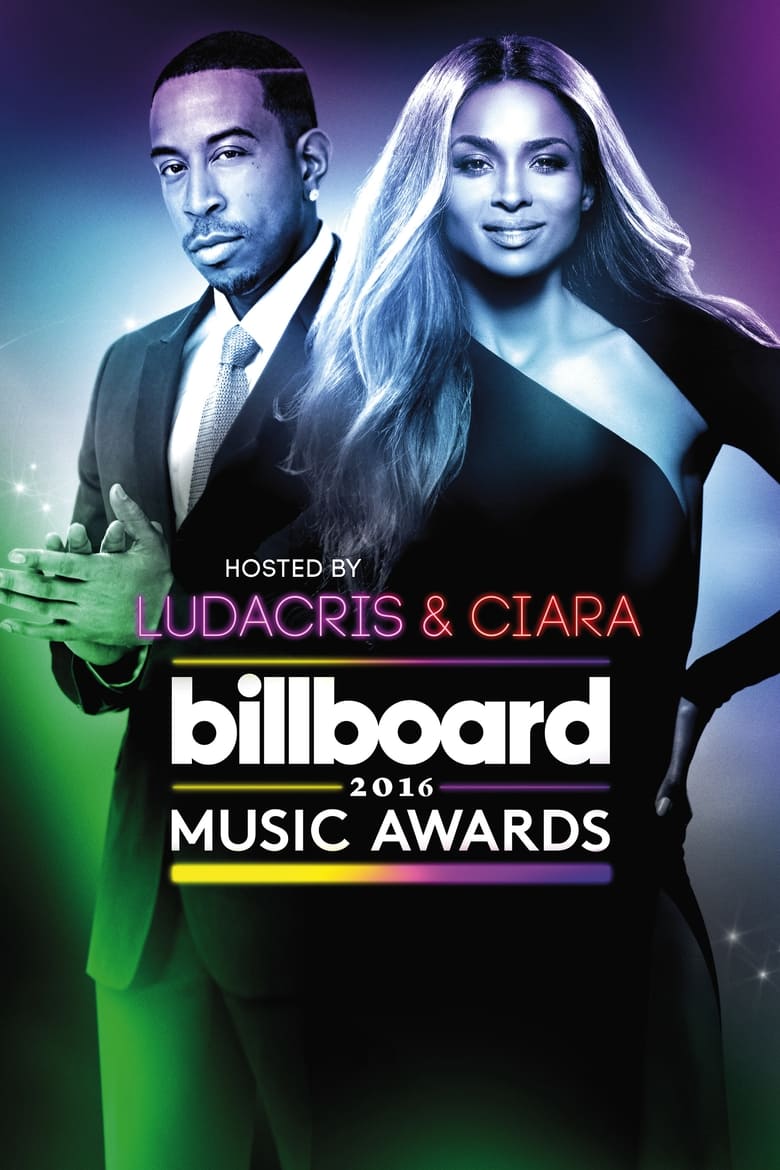 Poster of Episodes in Billboard Music Awards - 2016 Billboard Music Awards - 2016 Billboard Music Awards