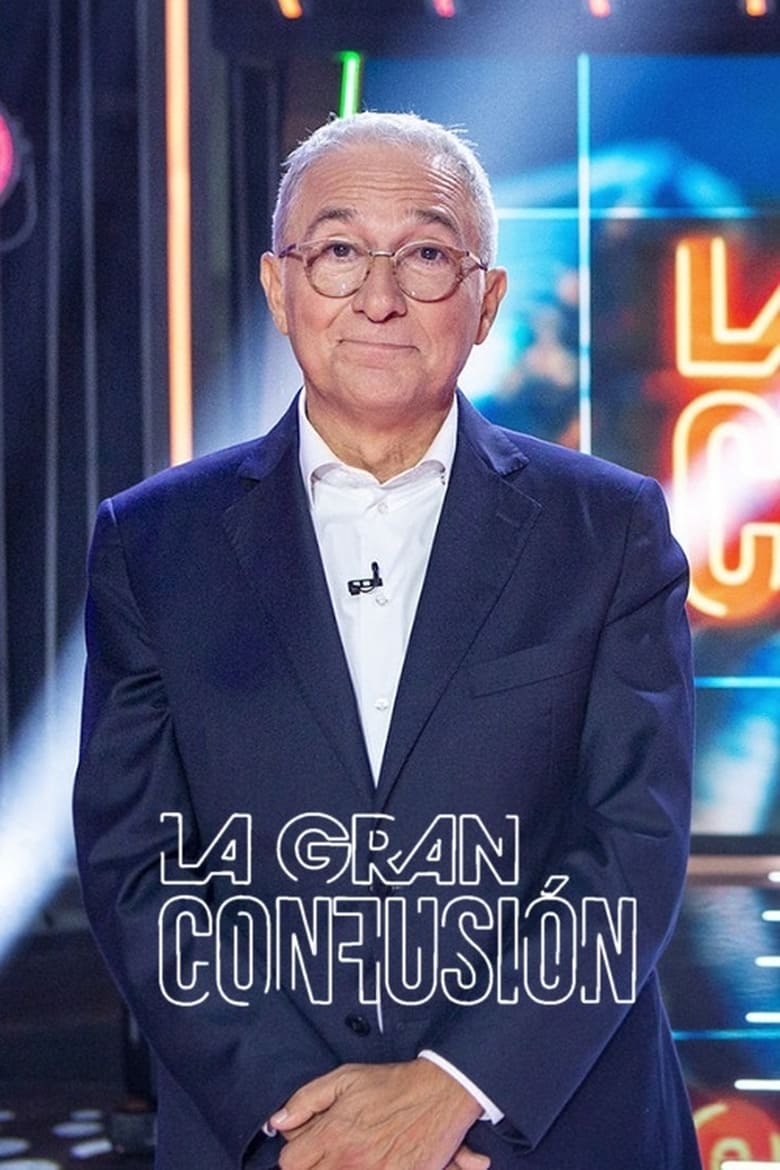 Poster of La gran confusión