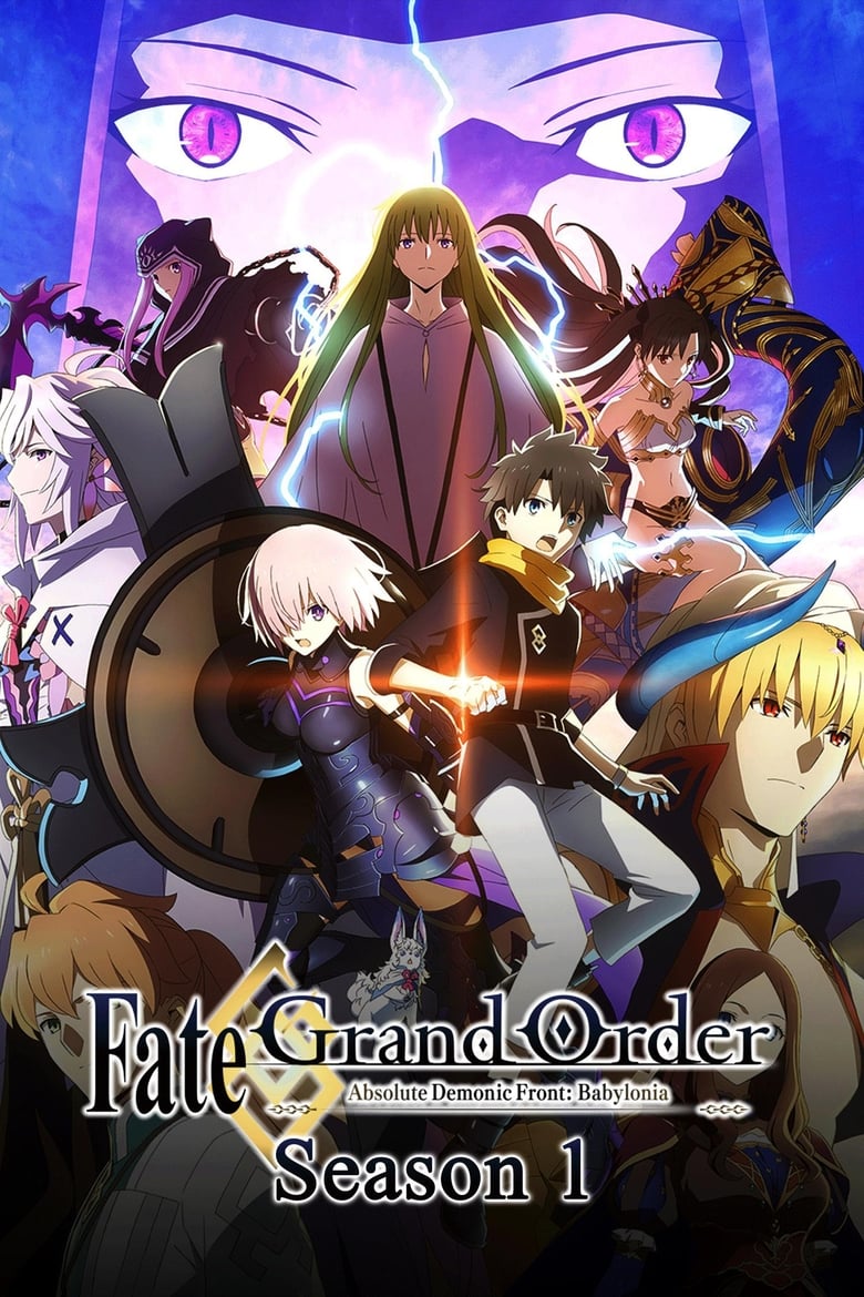 Poster of Episodes in Fate Grand Order Absolute Demonic Front  Babylonia - Season 1 - Season 1