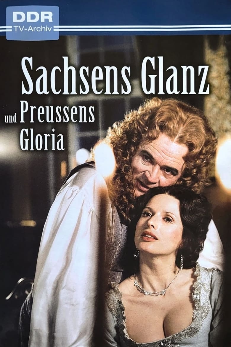 Poster of Episodes in Sachsens Glanz Und Preußens Gloria - Season 1 - Season 1