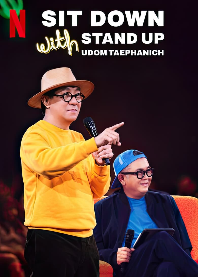 Poster of Sit Down with Stand Up Udom Taephanich