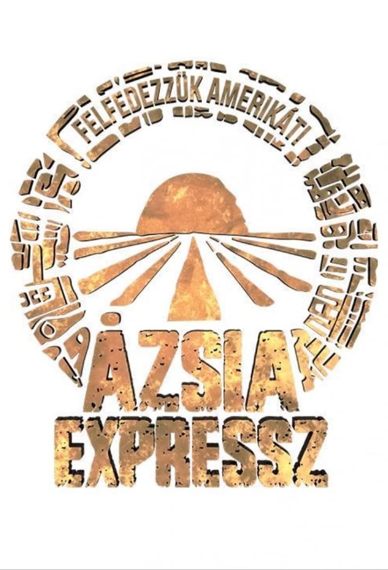 Poster of Episodes in Ázsia Expressz - Season 4 - Season 4