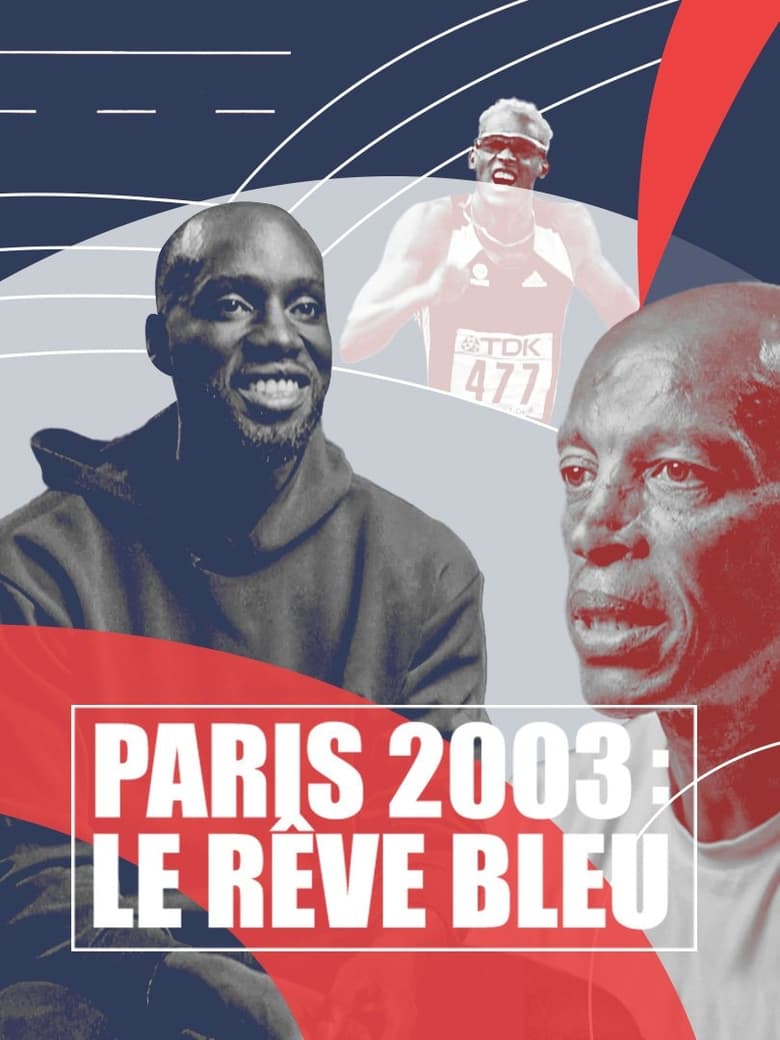 Poster of Paris 2003 : Le rêve bleu