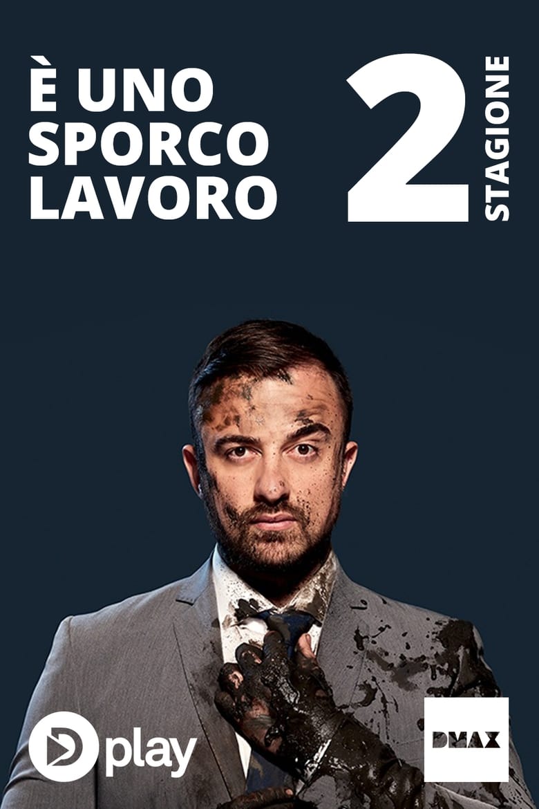 Poster of Episodes in È Uno Sporco Lavoro - Season 2 - Season 2