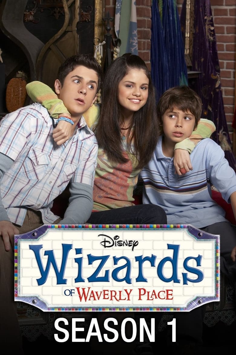 Poster of Episodes in Wizards Of Waverly Place - Season 1 - Season 1