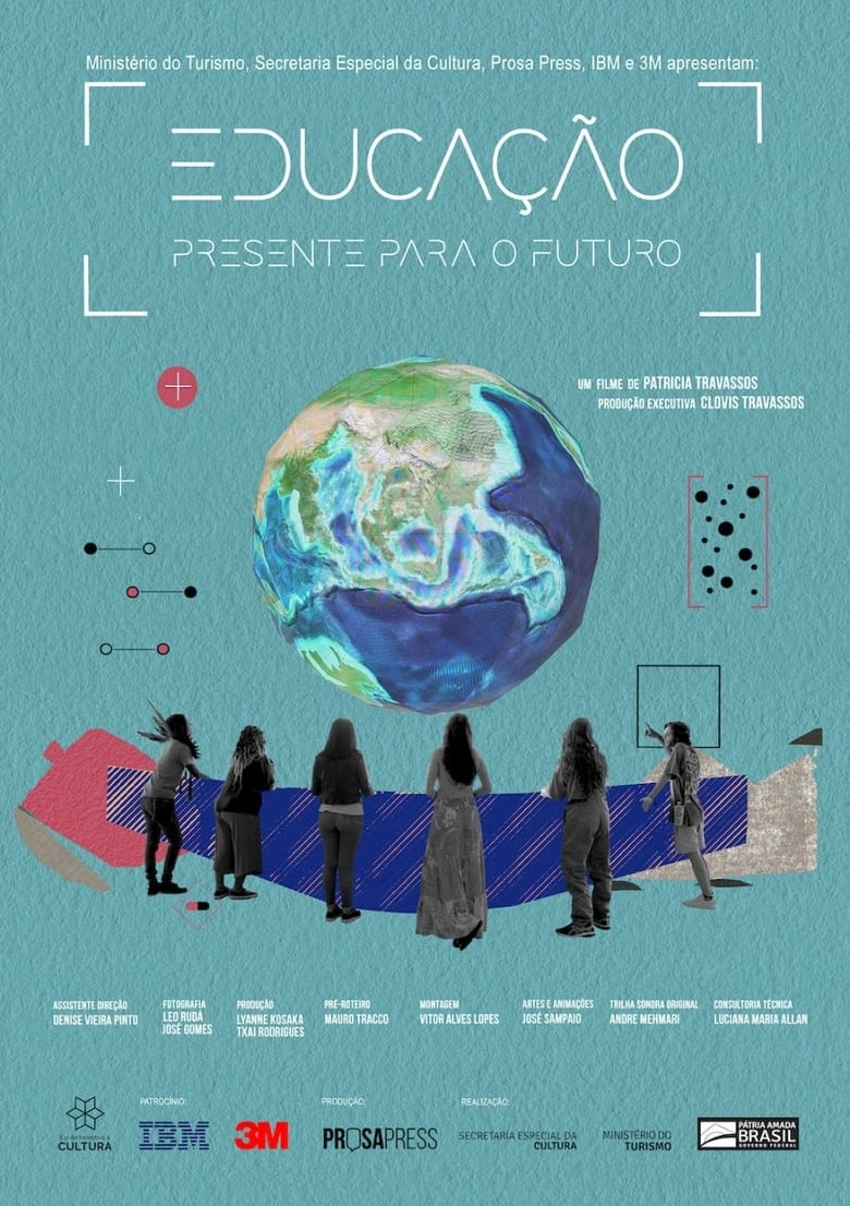 Poster of Educação Presente para o Futuro