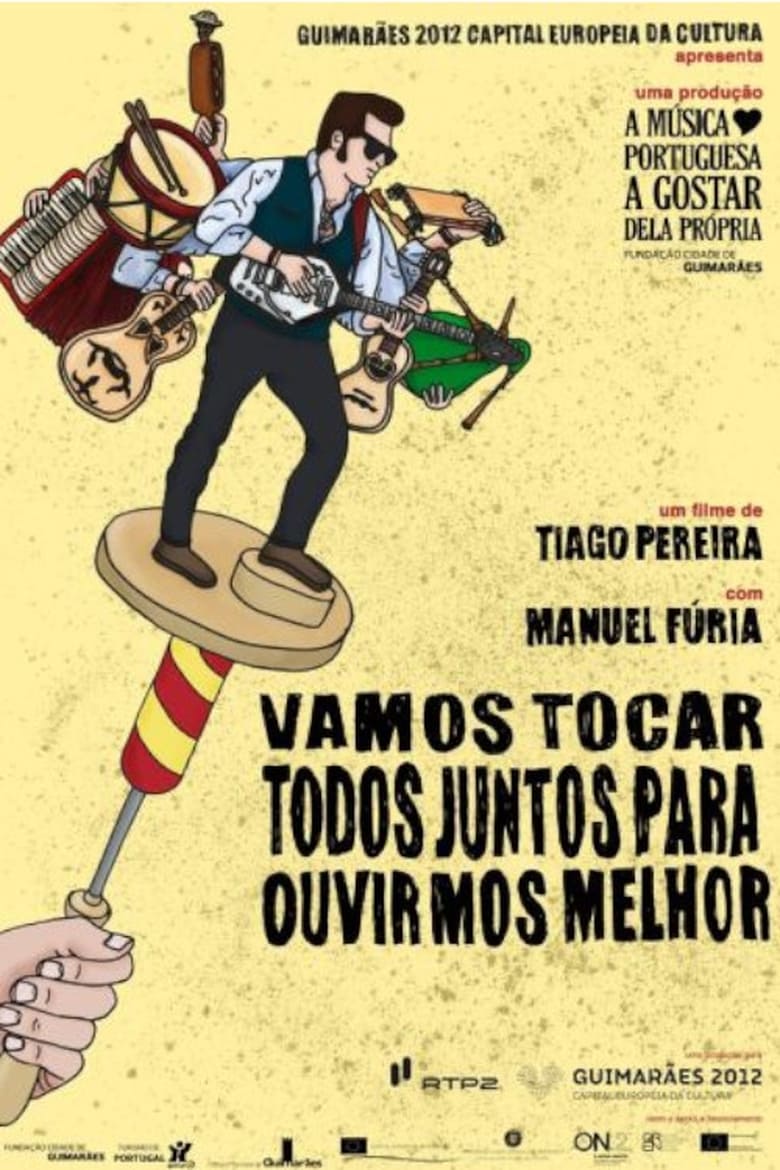 Poster of Vamos Tocar Todos Juntos Para Ouvirmos Melhor