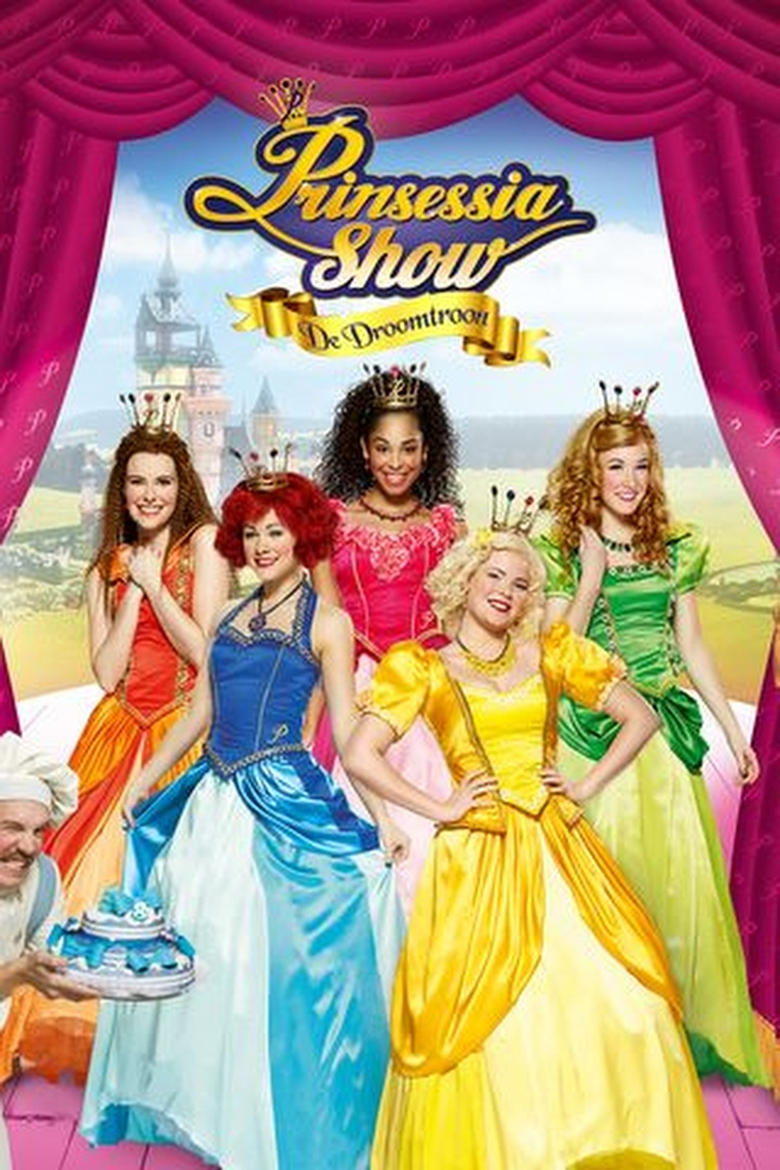 Poster of Prinsessia Show: De Droomtroon