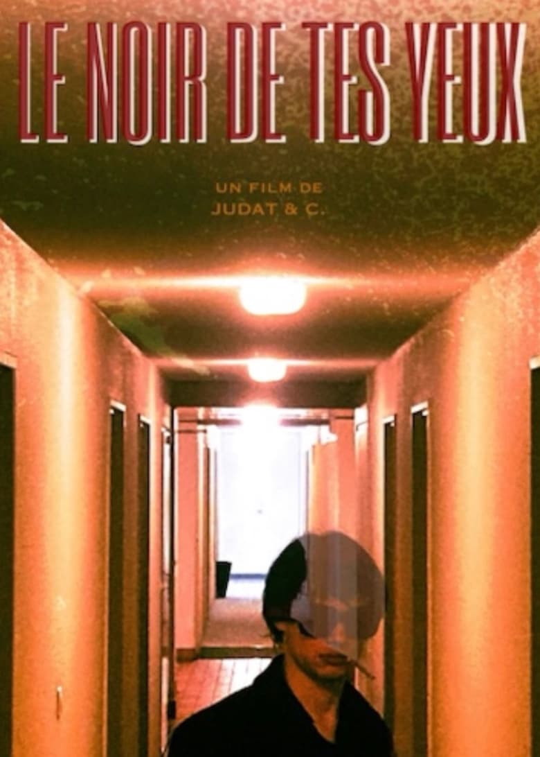 Poster of Le noir de tes yeux