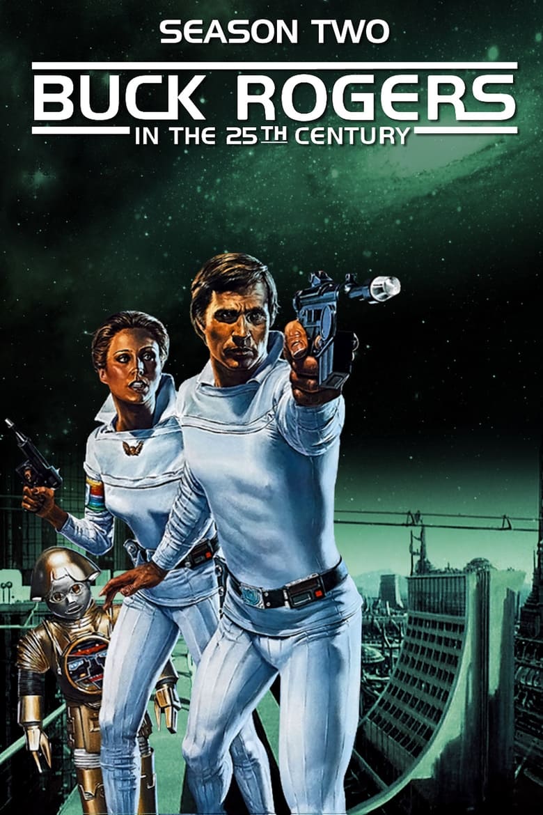 Poster of Episodes in Buck Rogers In The 25th Century - Season 2 - Season 2