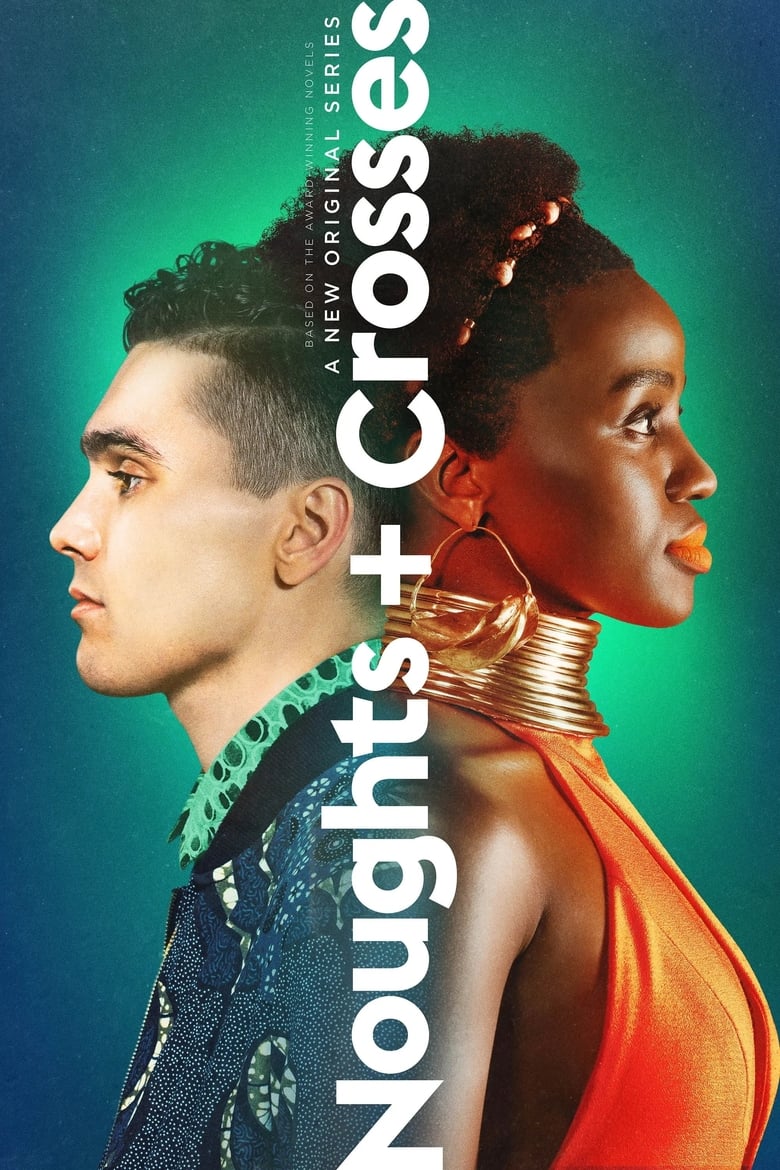 Poster of Cast and Crew in Noughts   Crosses - Season 2 - Episode 3 - Episode 3