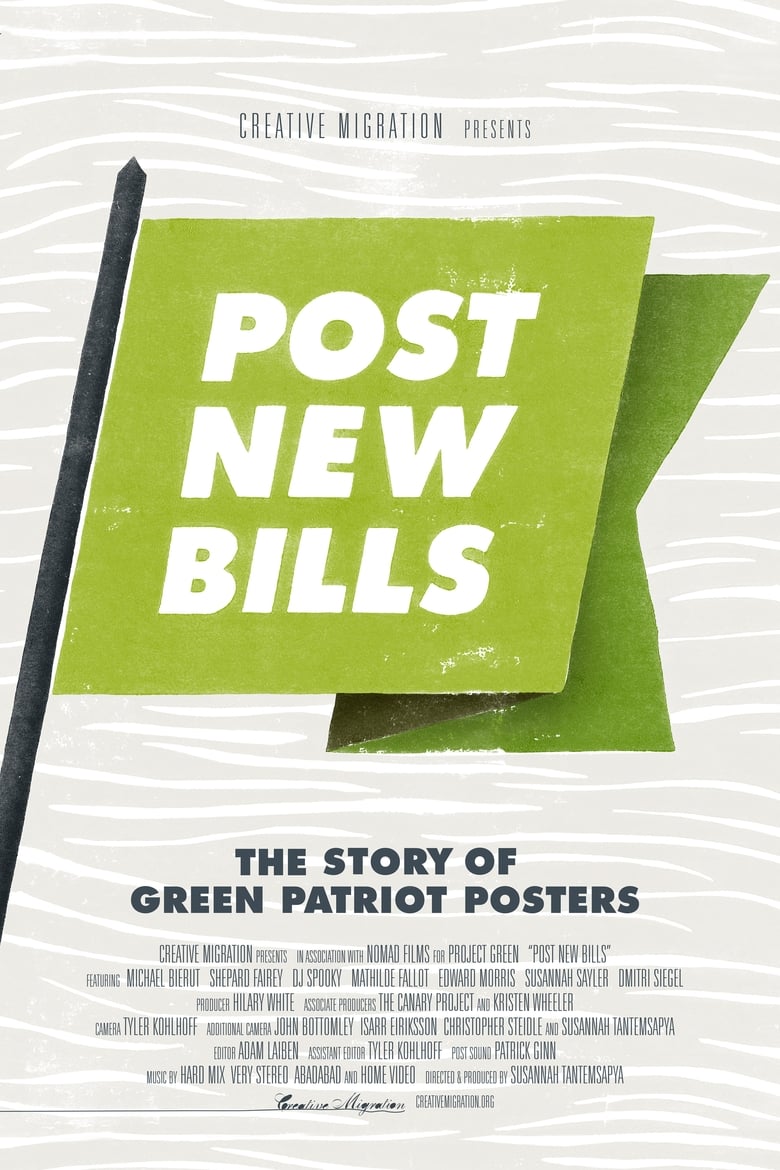 Poster of Post New Bills: The Story of Green Patriot Posters