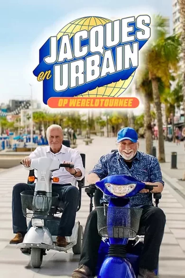 Poster of Jacques en Urbain op Wereldtournee