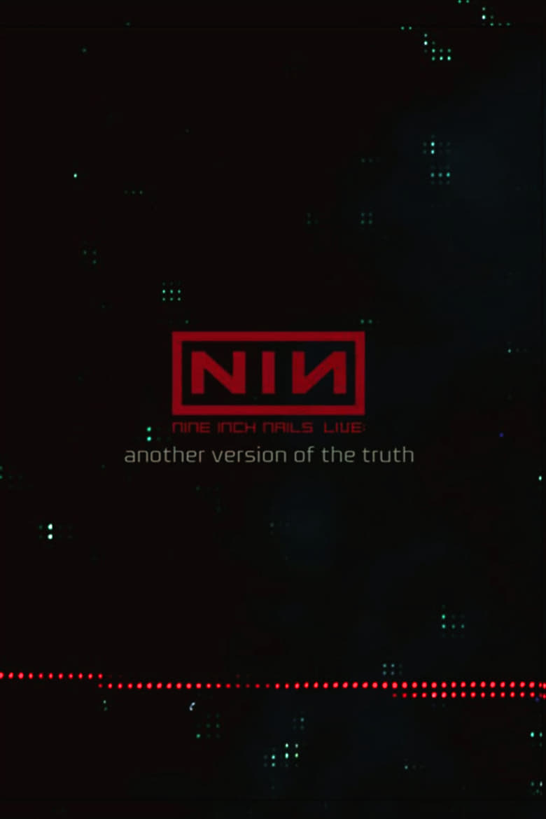 Poster of Nine Inch Nails: Another Version of the Truth - The Gift