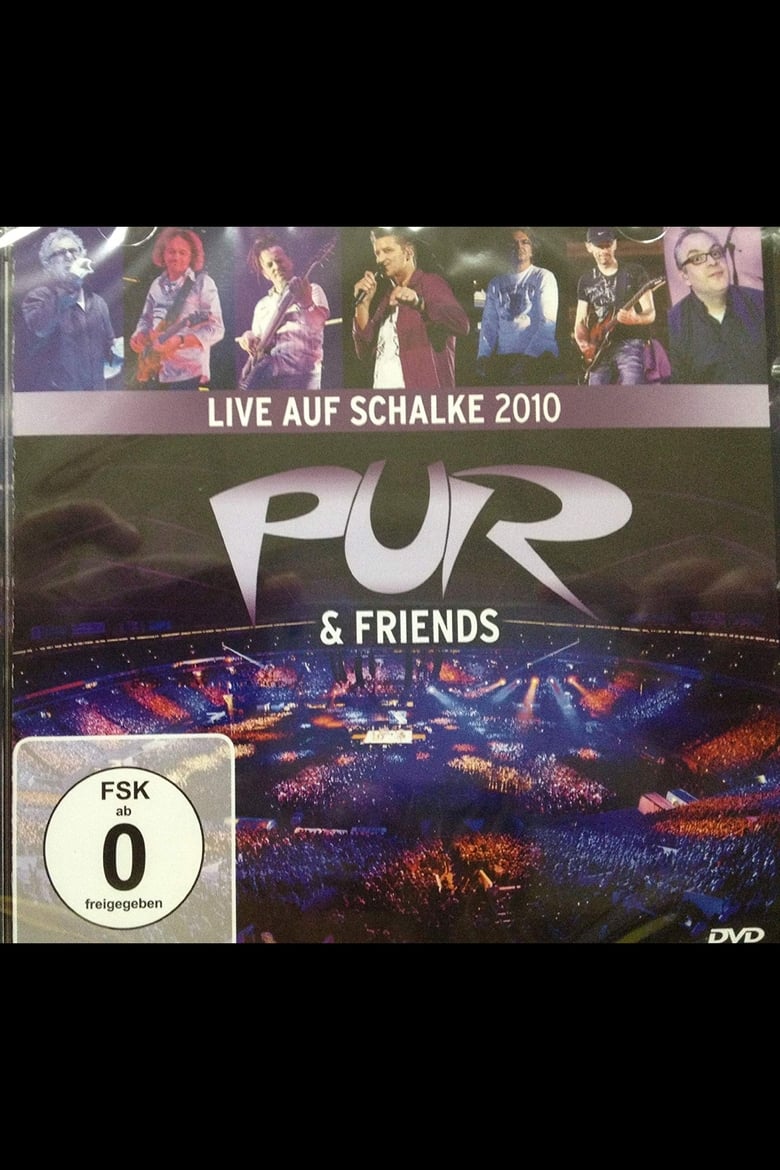 Poster of Pur & Friends: Live auf Schalke 2010