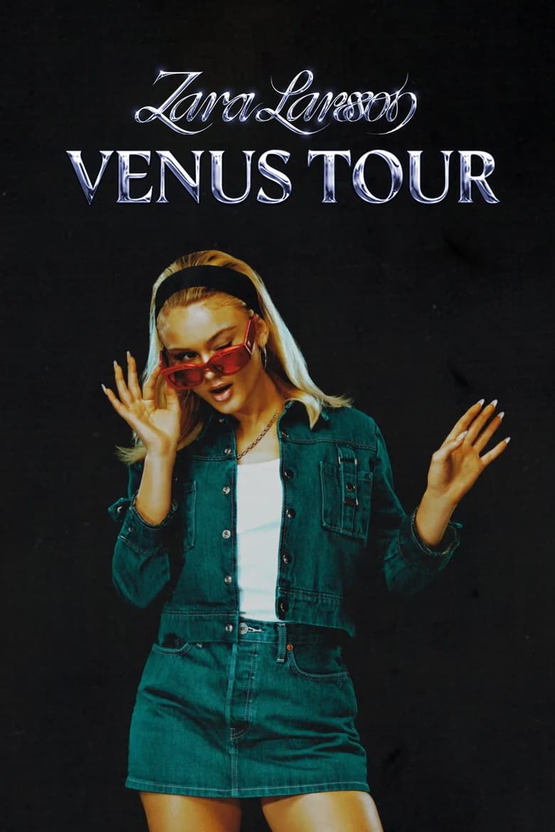 Poster of Zara Larsson: Venus Tour Live Concert