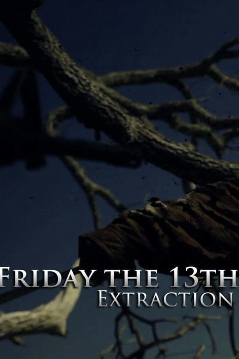 Poster of Friday The 13th: Extraction