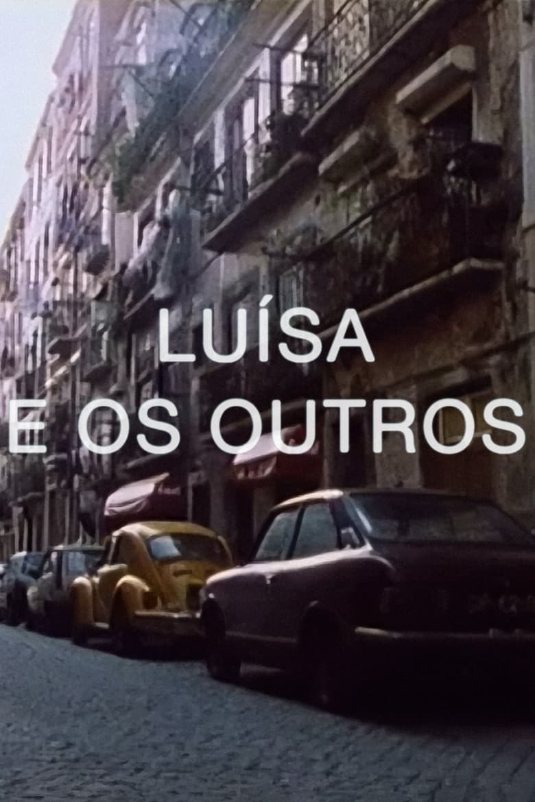 Poster of Luísa e os Outros