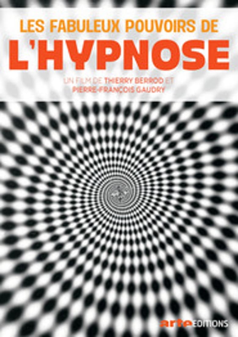 Poster of Les Fabuleux Pouvoirs de l'hypnose