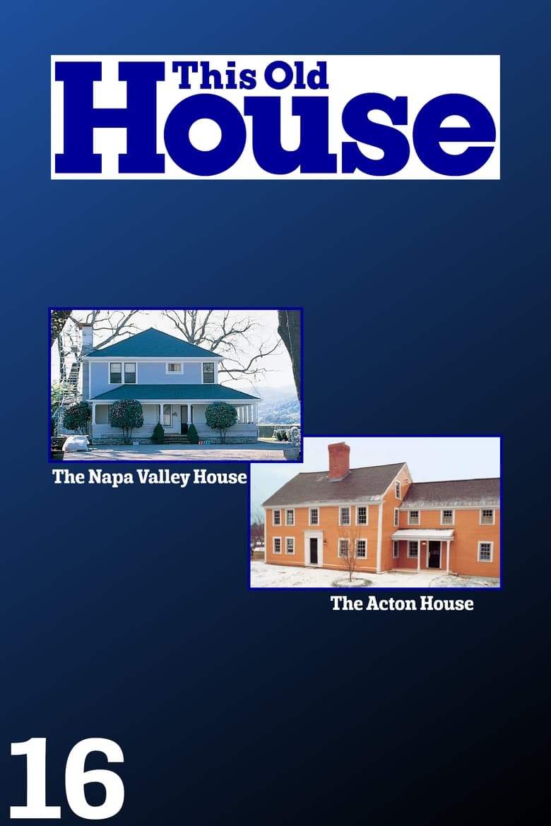 Poster of Episodes in This Old House - Season 16 - Season 16