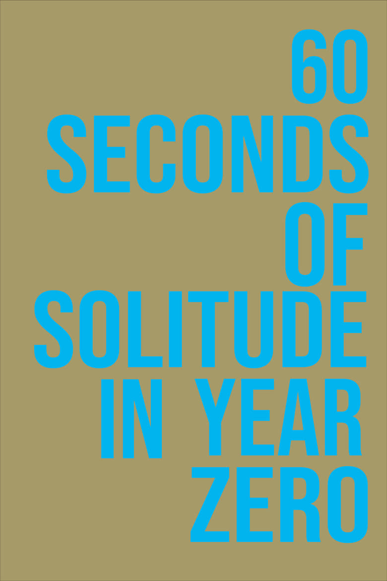 Poster of 60 Seconds of Solitude in Year Zero