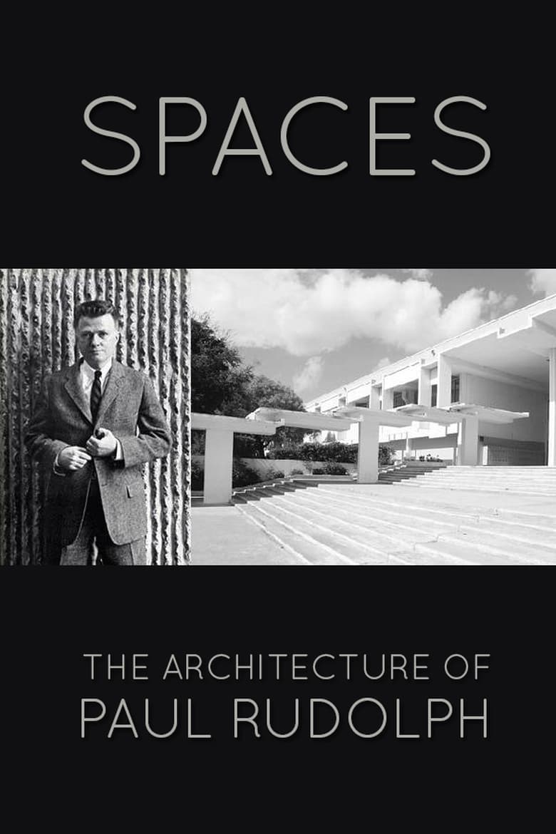 Poster of Spaces: The Architecture of Paul Rudolph