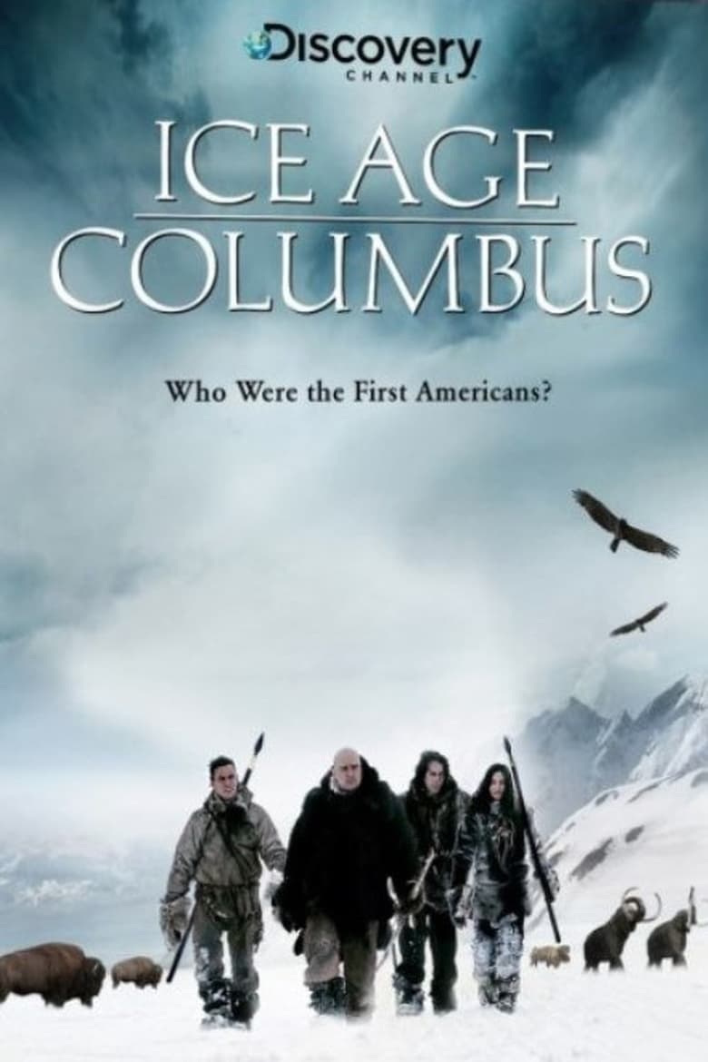 Poster of Ice Age Columbus: Who Were the First Americans?