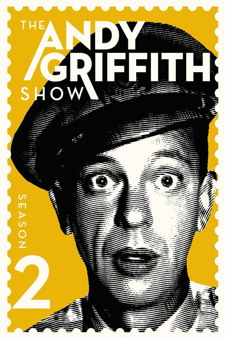 Poster of Episodes in The Andy Griffith Show - Season 2 - Season 2