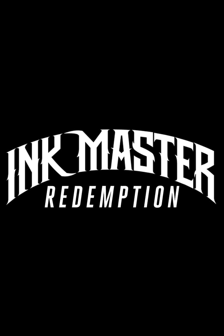 Poster of Ink Master: Redemption