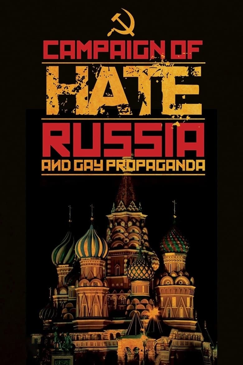 Poster of Campaign of Hate: Russia and Gay Propaganda