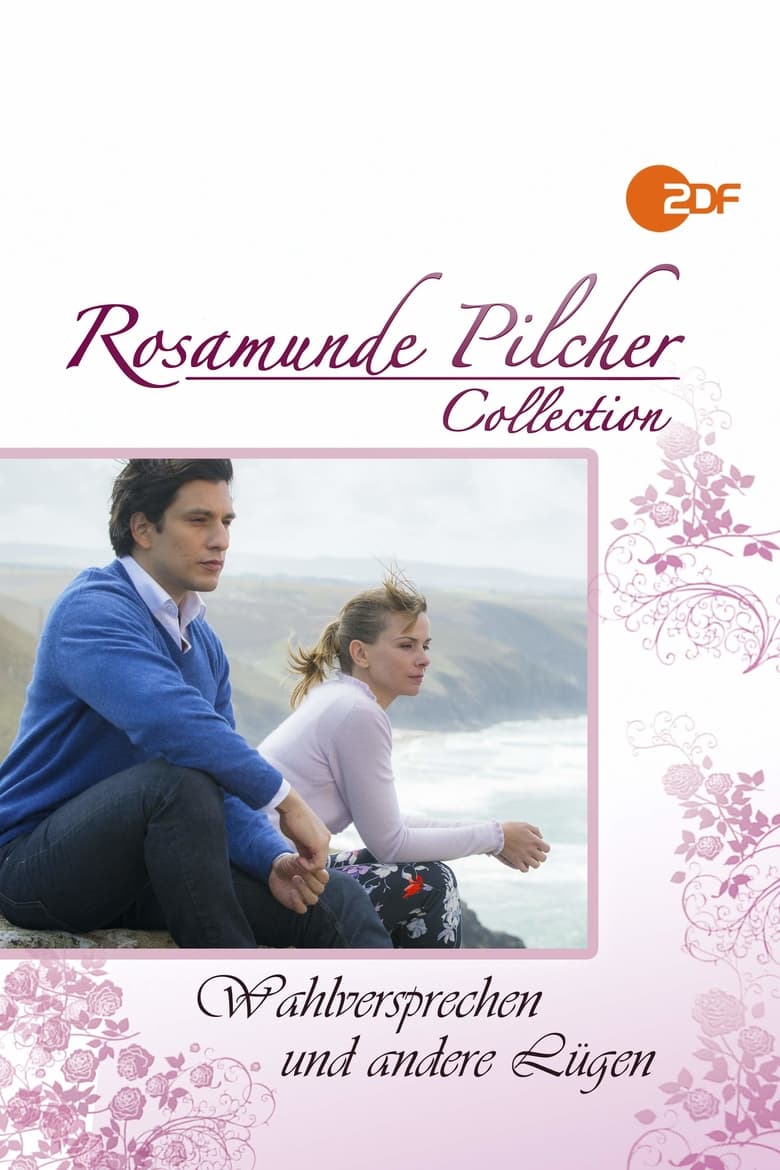 Poster of Rosamunde Pilcher: Wahlversprechen und andere Lügen