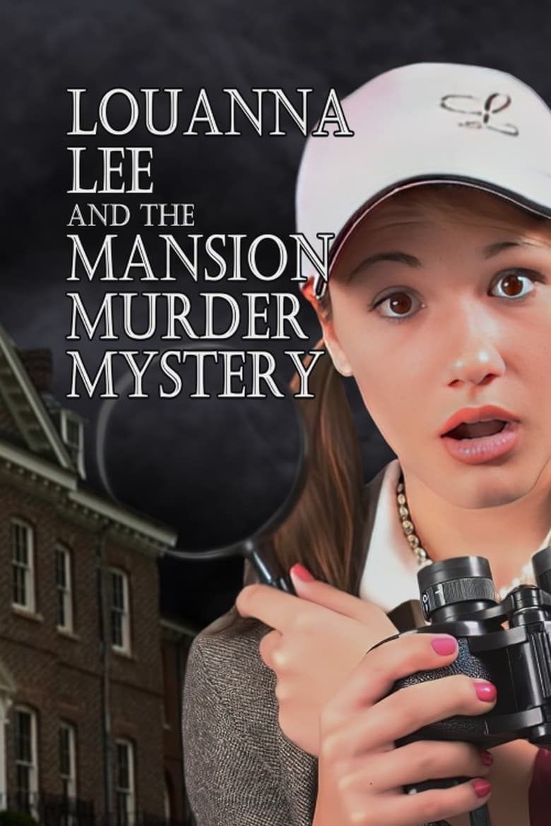 Poster of Louanna Lee and The Mansion Murder Mystery