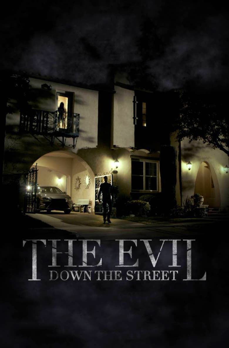 Poster of The Evil Down the Street