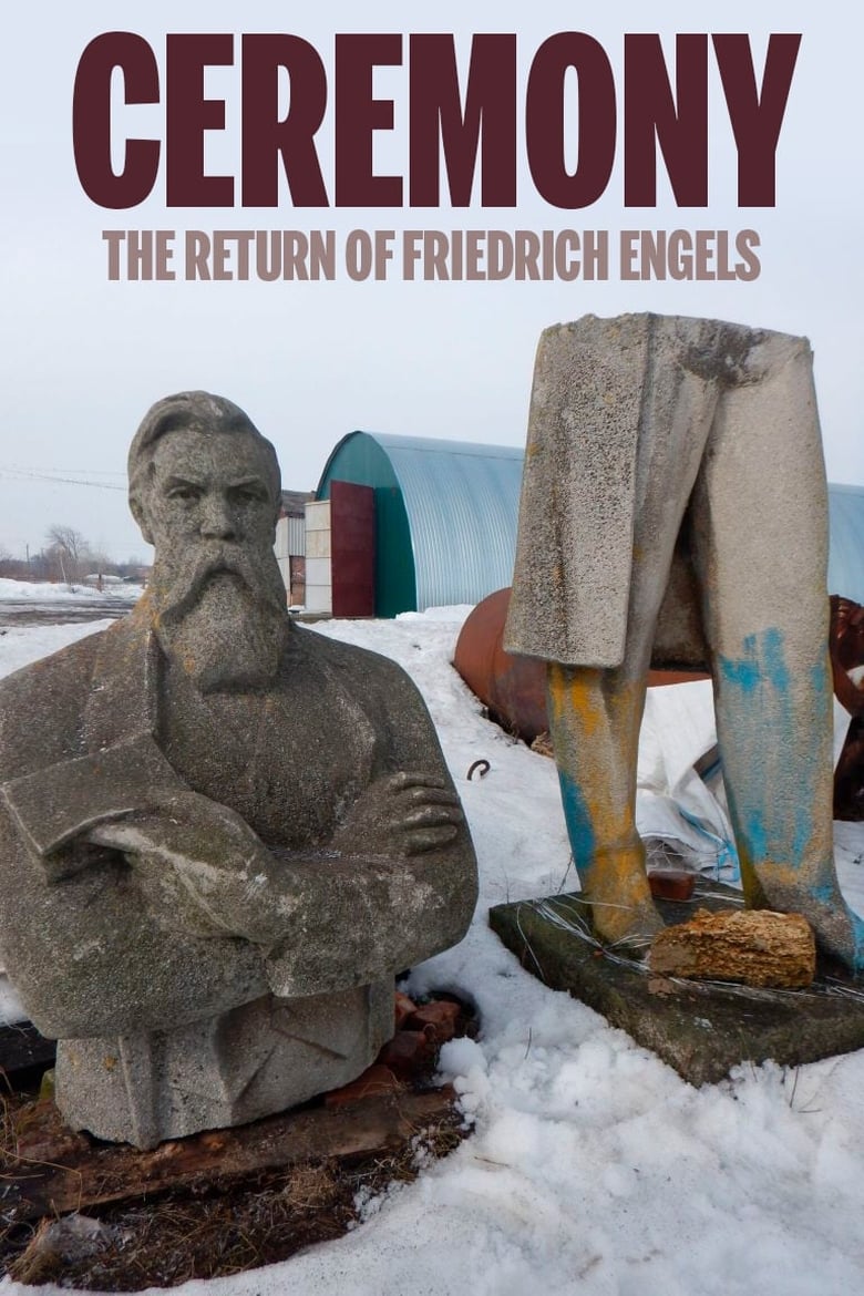 Poster of Ceremony: The Return of Friedrich Engels