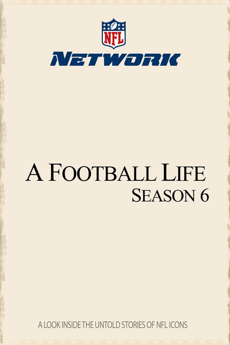 Poster of Episodes in A Football Life - Season 6 - Season 6