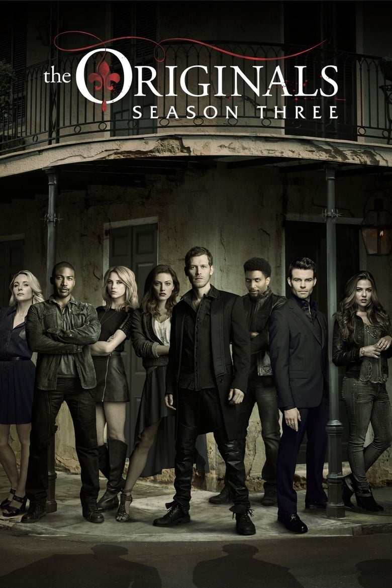 Poster of Cast and Crew in The Originals - Season 3 - Episode 2 - You Hung the Moon