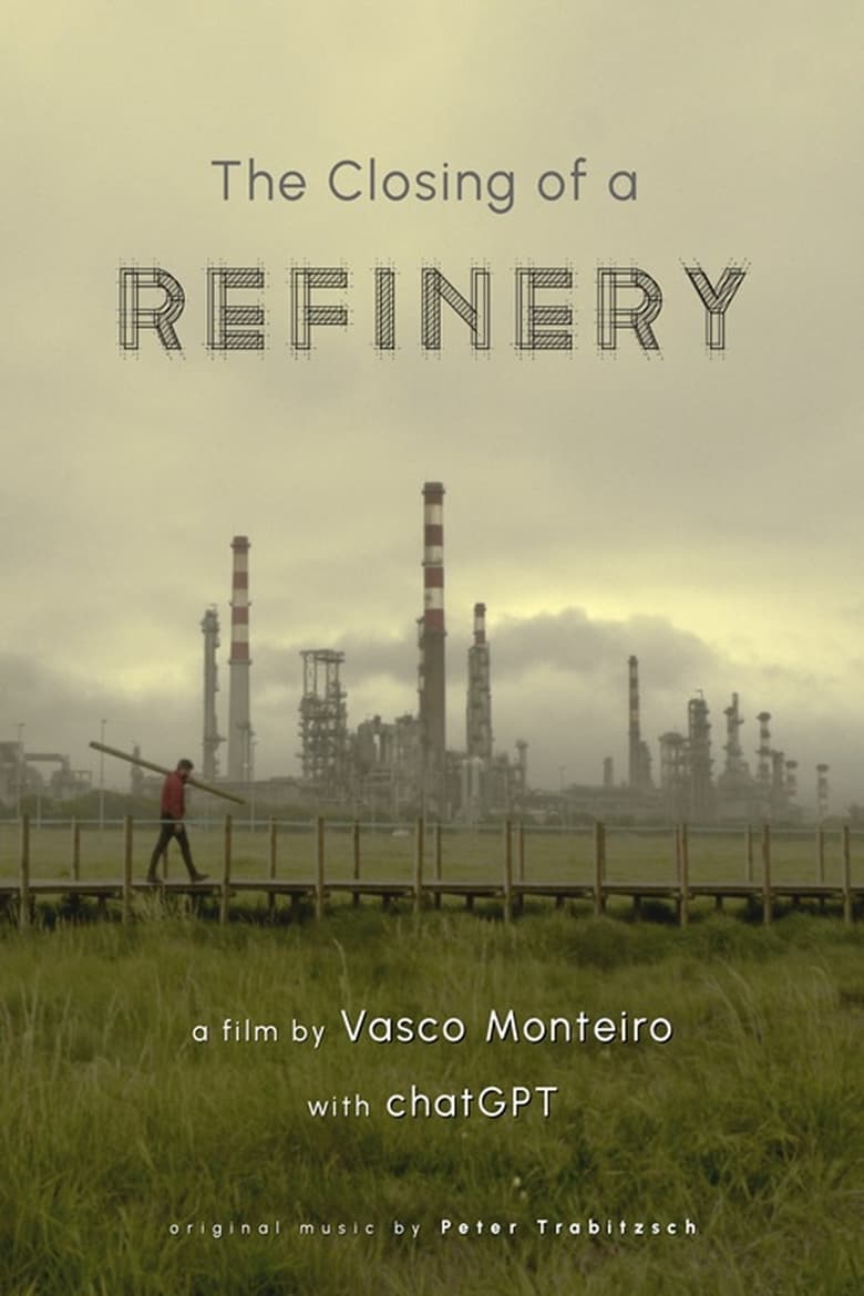 Poster of The closing of a Refinery