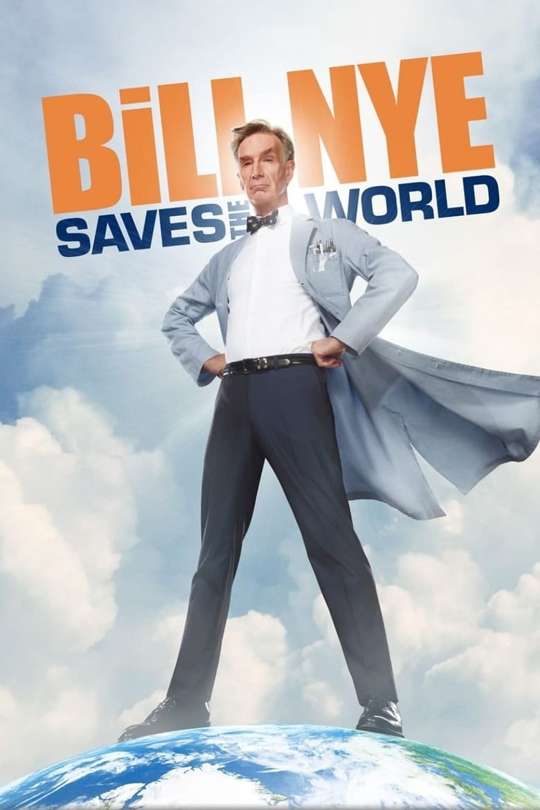 Poster of Episodes in Bill Nye Saves The World - Season 2 - Season 2