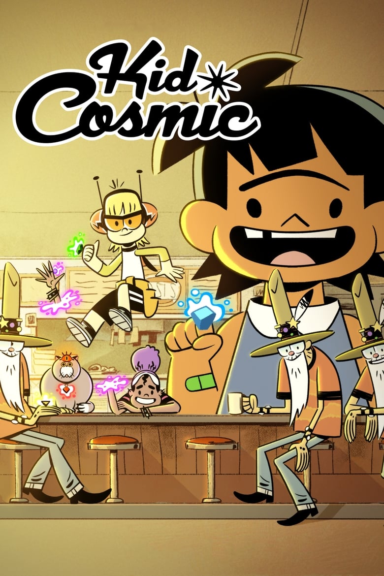 Poster of Cast and Crew in Kid Cosmic - Season 1 - Episode 10 - Kid Cosmic and the Day is Saved!