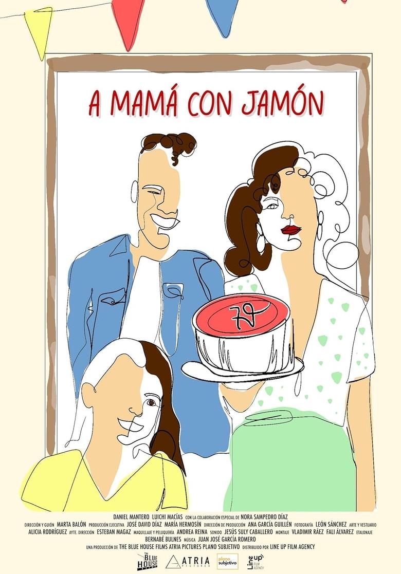 Poster of A Mamá con Jamón