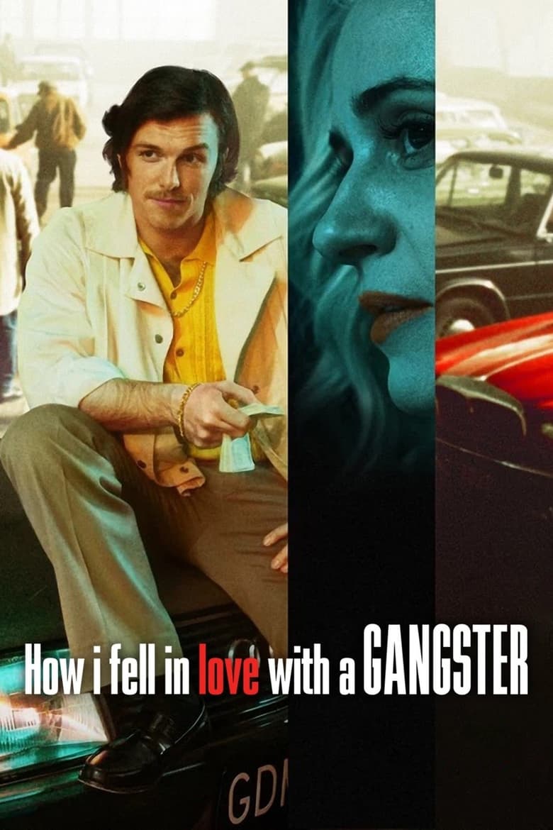 Poster of How I Fell in Love with a Gangster