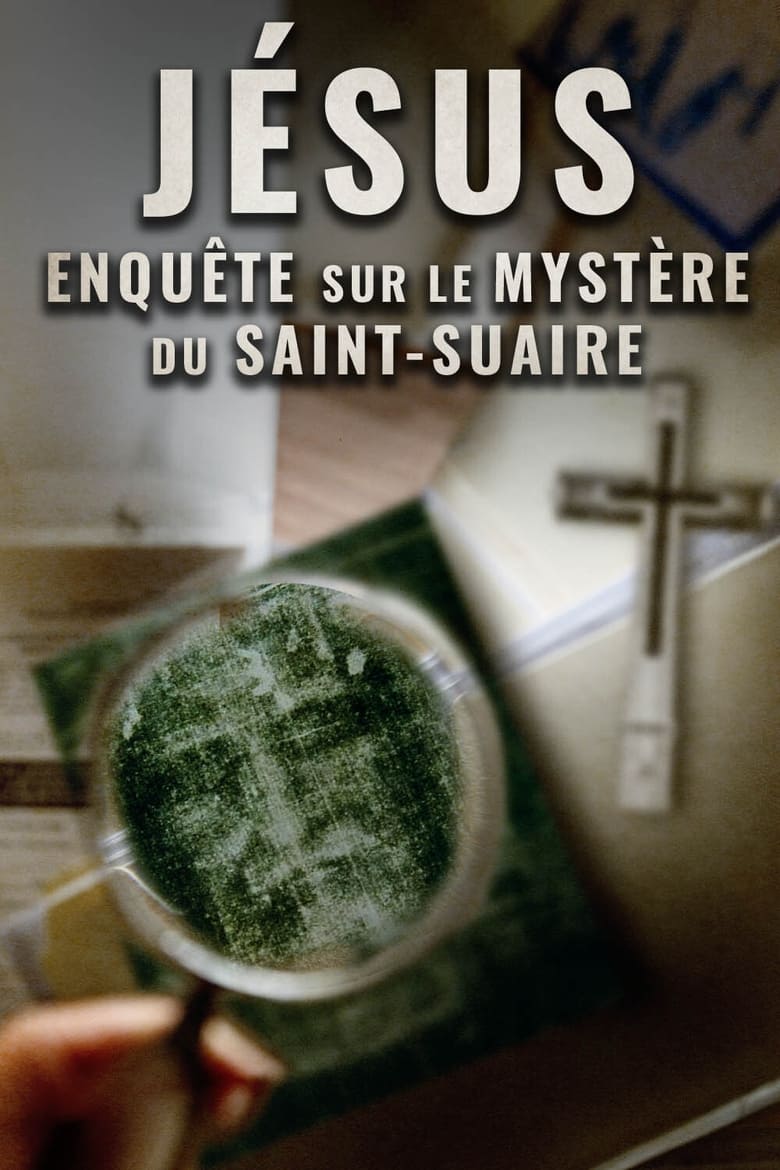 Poster of Jésus : Enquête sur le mystère du Saint-Suaire