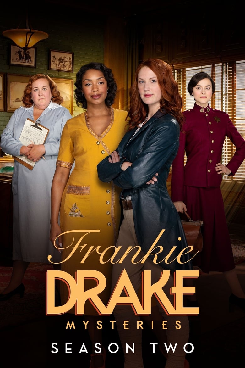 Poster of Episodes in Frankie Drake Mysteries - Season 2 - Season 2