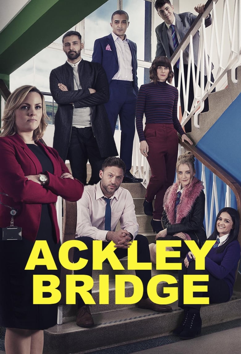 Poster of Episodes in Ackley Bridge - Series 3 - Series 3